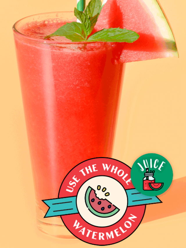 Use the Watermelon Juice